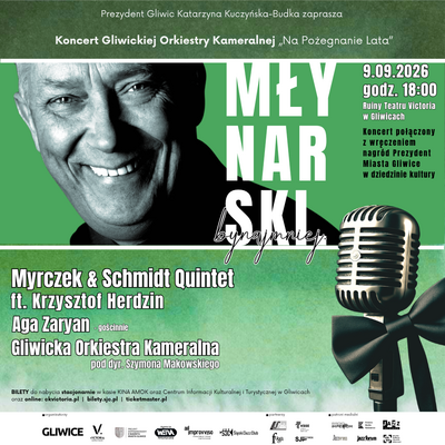 Plakat wydarzenia:  Koncert na pożegnanie lata "Młynarski, bynajmniej.." Gliwicka Orkiestra Kameralna 